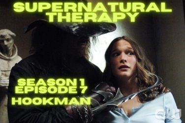 Supernatural Therapy podcast promo picture Season 1 Episode 7 Hookman